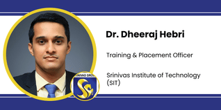 Srinivas Institute of Technology, Training & Placement Officer: Dr. Dheeraj Hebri Interview